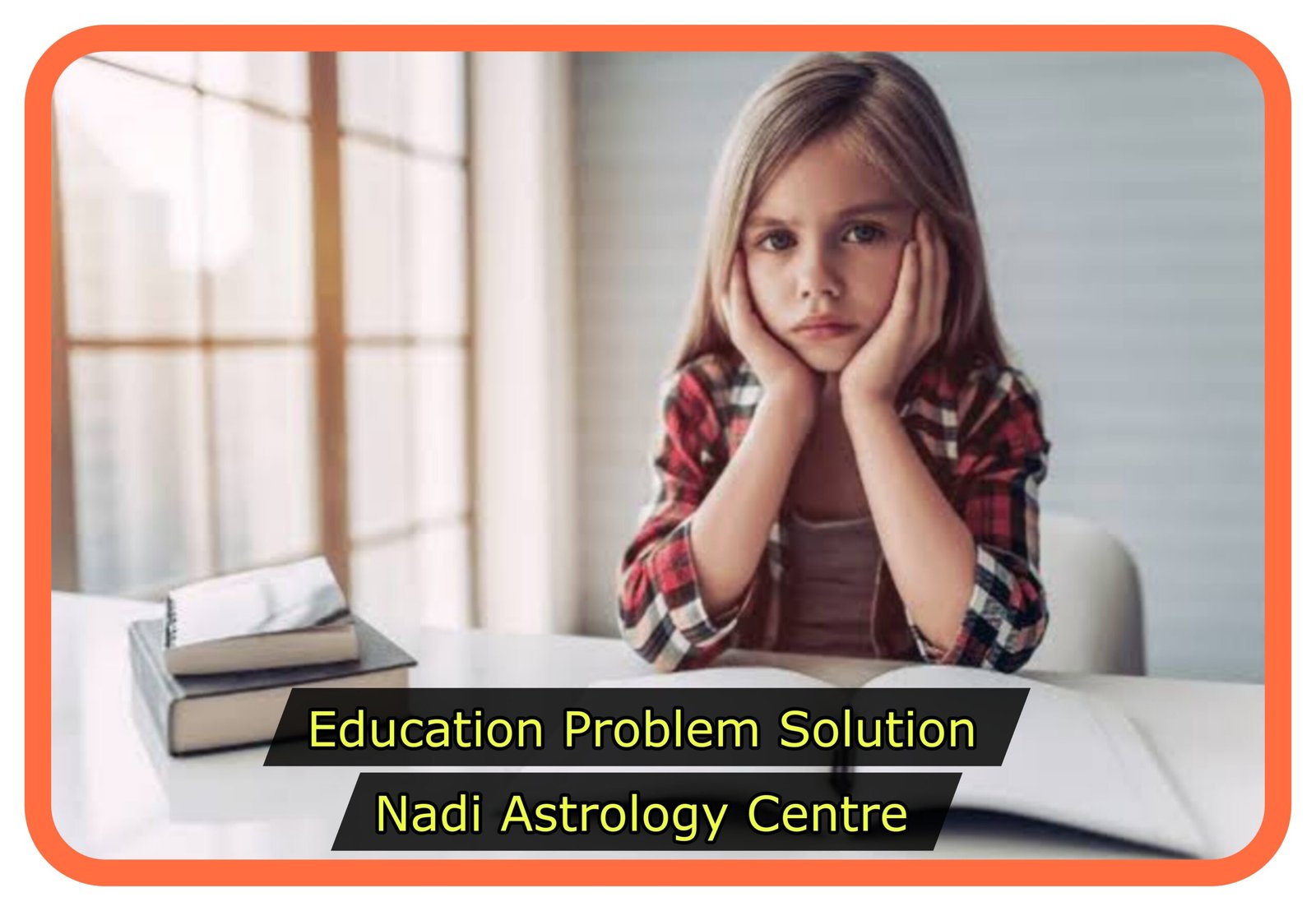 Education Problems Solutions - Nadi Astrology Centre