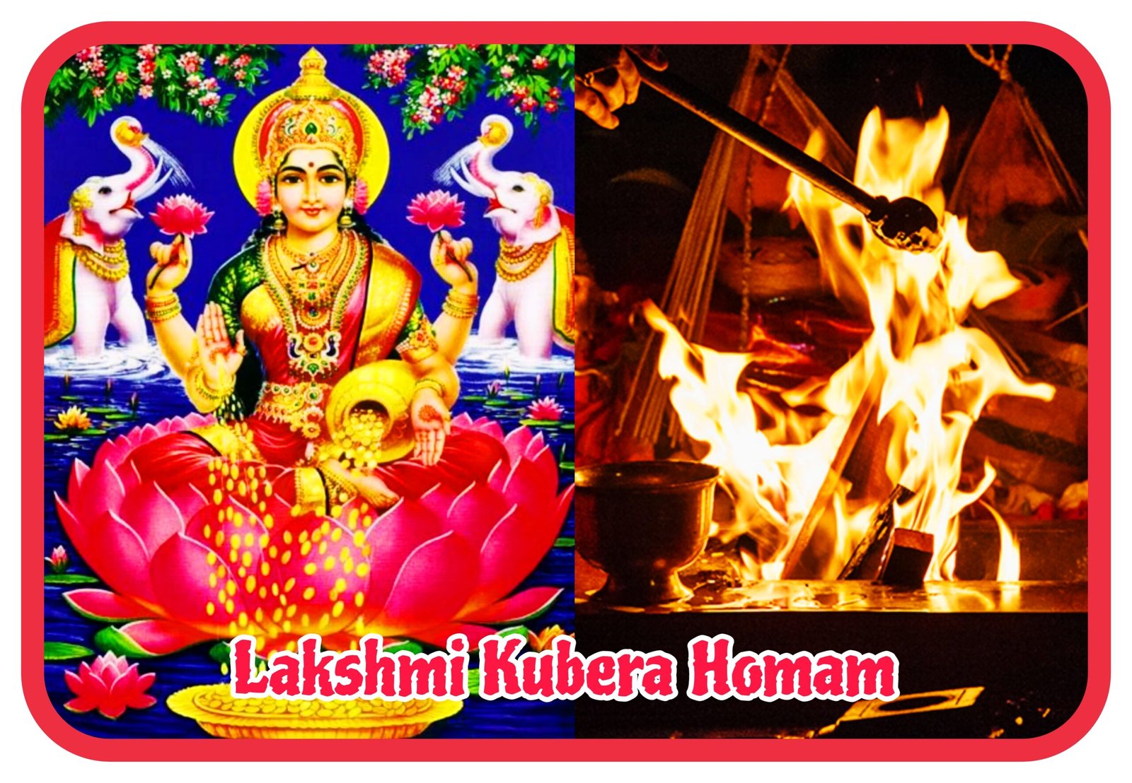 Lakshmi kubera homa